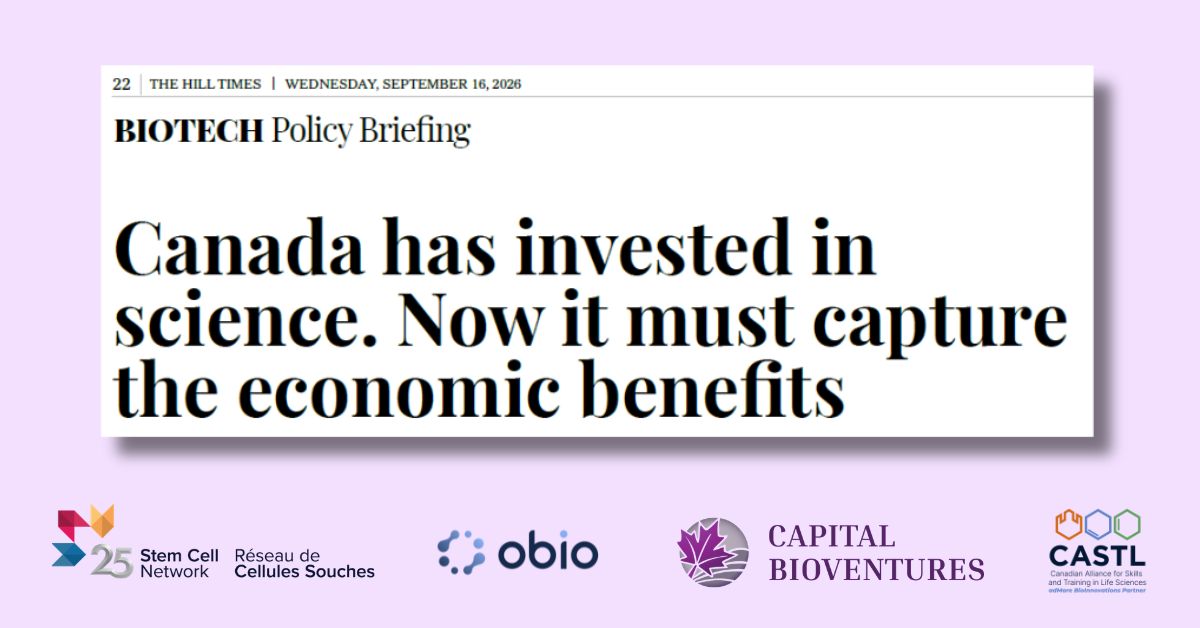 Canada has invested in science. Now it must capture the economic benefits.